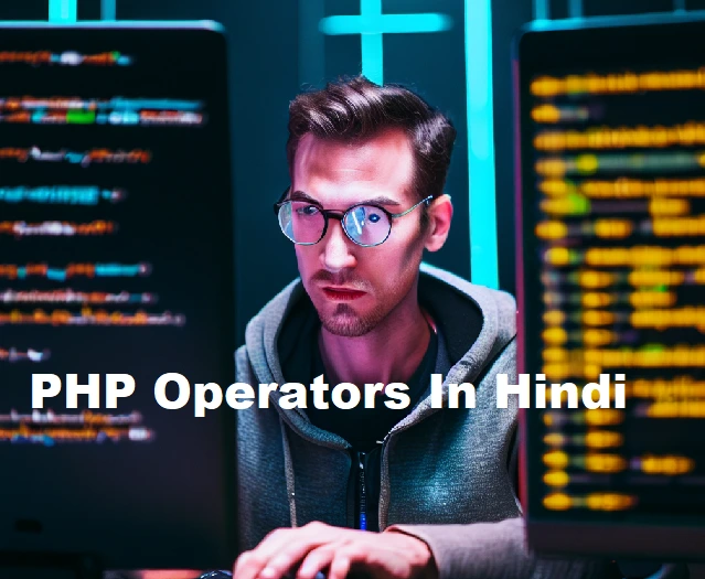PHP Operators In Hindi